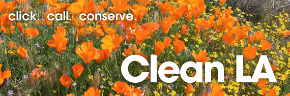 Click.  Call.  Conserve.  Clean LA.